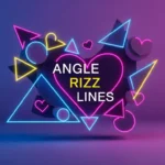 Angle Rizz Lines
